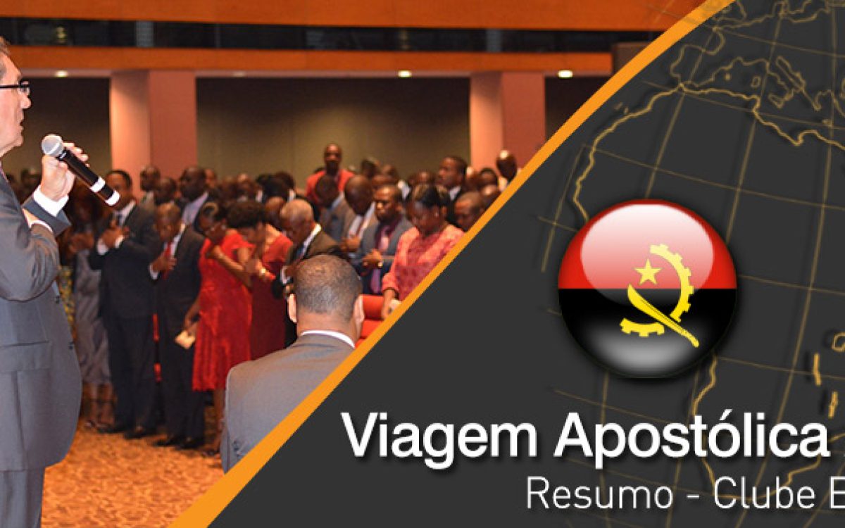 VIAGEM APOSTÓLICA – HN ANGOLA | DIA 03 DEZ