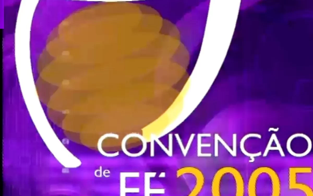 Convenção de Fé – 2005